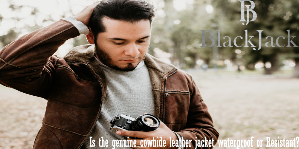 Is the genuine cowhide leather jacket waterproof or Resistant?